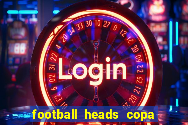 football heads copa libertadores 2015